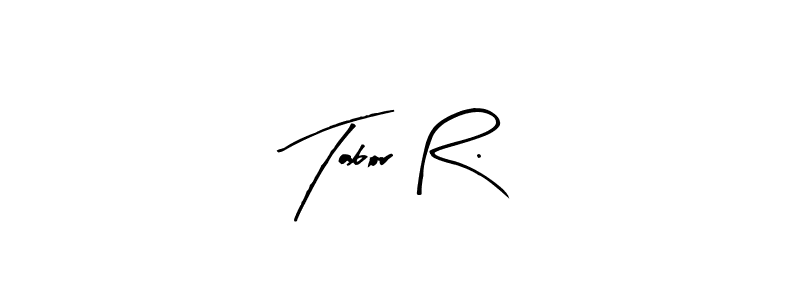 Also we have Tabor R. name is the best signature style. Create professional handwritten signature collection using Arty Signature autograph style. Tabor R. signature style 8 images and pictures png