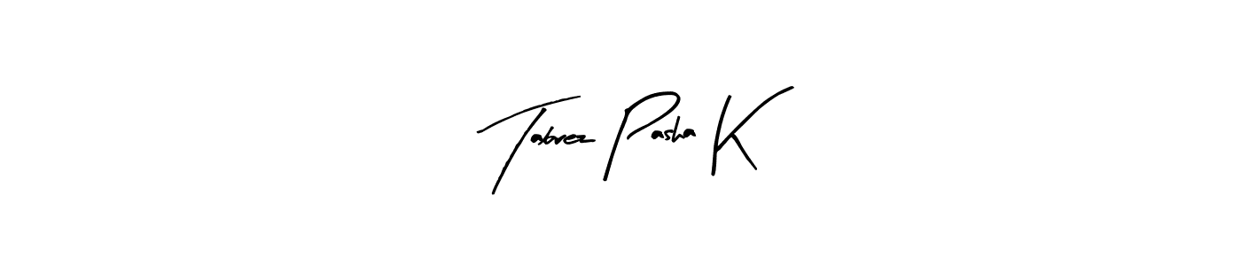 It looks lik you need a new signature style for name Tabrez Pasha K. Design unique handwritten (Arty Signature) signature with our free signature maker in just a few clicks. Tabrez Pasha K signature style 8 images and pictures png