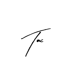 Design your own signature with our free online signature maker. With this signature software, you can create a handwritten (Arty Signature) signature for name Tac. Tac signature style 8 images and pictures png