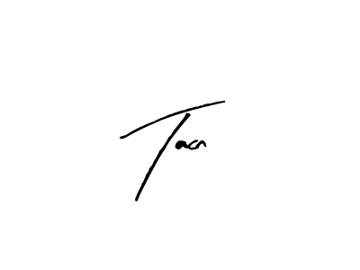 Arty Signature is a professional signature style that is perfect for those who want to add a touch of class to their signature. It is also a great choice for those who want to make their signature more unique. Get Tacn name to fancy signature for free. Tacn signature style 8 images and pictures png