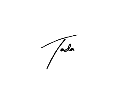 Make a beautiful signature design for name Tada. With this signature (Arty Signature) style, you can create a handwritten signature for free. Tada signature style 8 images and pictures png