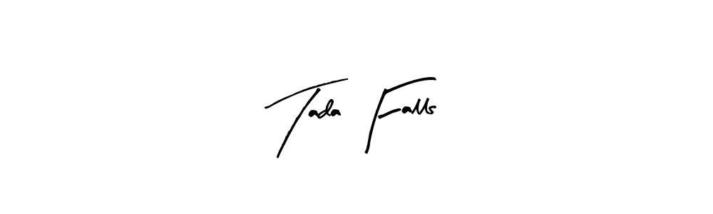Best and Professional Signature Style for Tada Falls. Arty Signature Best Signature Style Collection. Tada Falls signature style 8 images and pictures png
