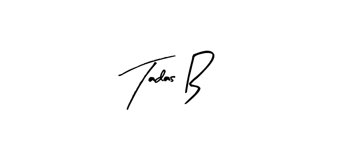 Design your own signature with our free online signature maker. With this signature software, you can create a handwritten (Arty Signature) signature for name Tadas B. Tadas B signature style 8 images and pictures png