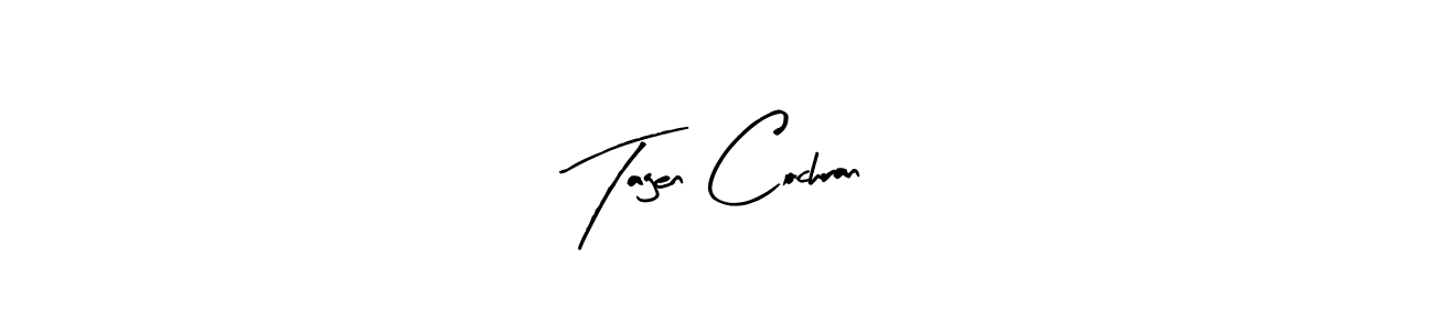 The best way (Arty Signature) to make a short signature is to pick only two or three words in your name. The name Tagen Cochran include a total of six letters. For converting this name. Tagen Cochran signature style 8 images and pictures png