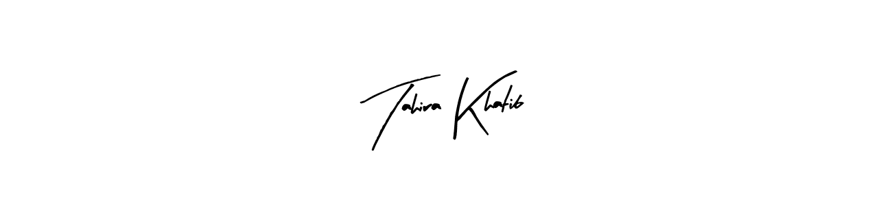 How to make Tahira Khatib signature? Arty Signature is a professional autograph style. Create handwritten signature for Tahira Khatib name. Tahira Khatib signature style 8 images and pictures png