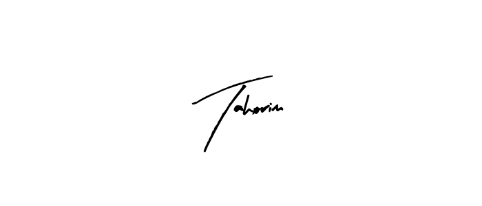 Tahorim stylish signature style. Best Handwritten Sign (Arty Signature) for my name. Handwritten Signature Collection Ideas for my name Tahorim. Tahorim signature style 8 images and pictures png