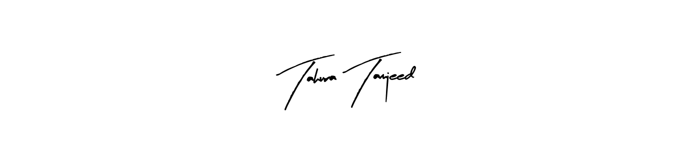 You should practise on your own different ways (Arty Signature) to write your name (Tahura Tamjeed) in signature. don't let someone else do it for you. Tahura Tamjeed signature style 8 images and pictures png