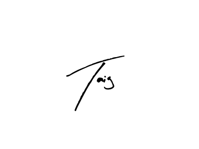 How to make Taig signature? Arty Signature is a professional autograph style. Create handwritten signature for Taig name. Taig signature style 8 images and pictures png