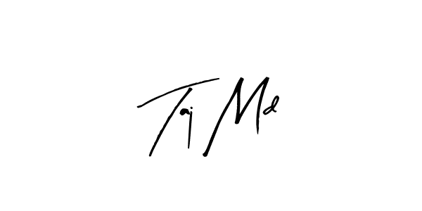 How to make Taj Md signature? Arty Signature is a professional autograph style. Create handwritten signature for Taj Md name. Taj Md signature style 8 images and pictures png