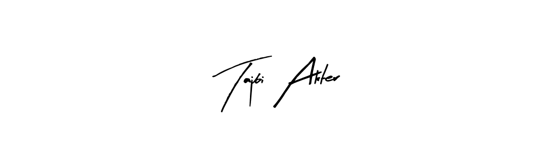 Use a signature maker to create a handwritten signature online. With this signature software, you can design (Arty Signature) your own signature for name Tajbi Akter. Tajbi Akter signature style 8 images and pictures png