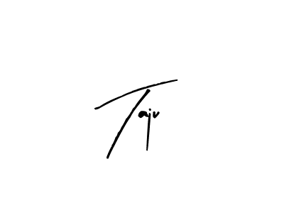 Design your own signature with our free online signature maker. With this signature software, you can create a handwritten (Arty Signature) signature for name Taju. Taju signature style 8 images and pictures png