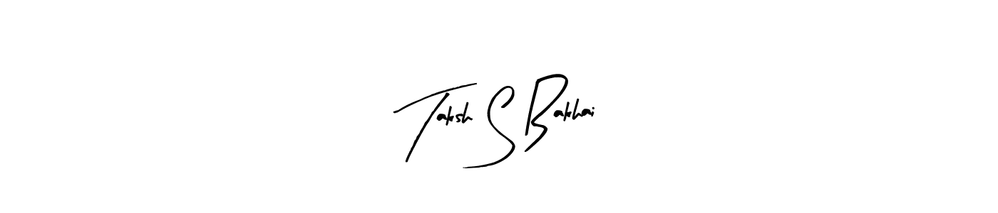 Also we have Taksh S Bakhai name is the best signature style. Create professional handwritten signature collection using Arty Signature autograph style. Taksh S Bakhai signature style 8 images and pictures png
