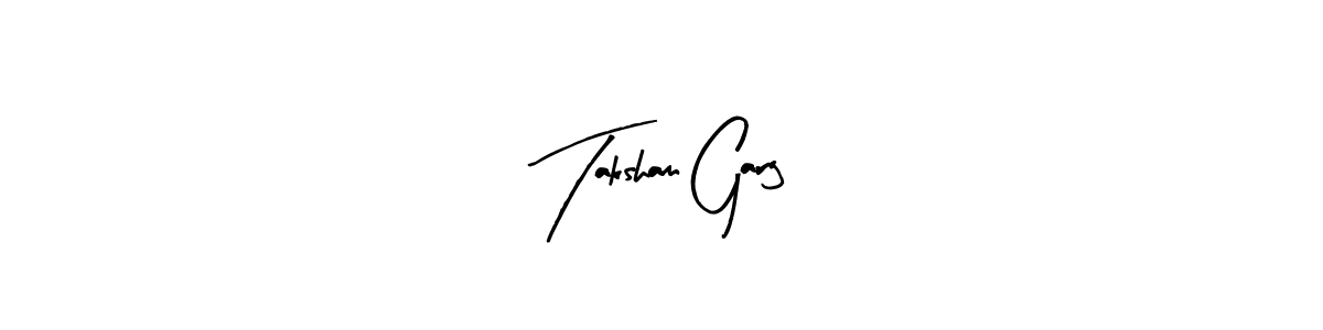 Taksham Garg stylish signature style. Best Handwritten Sign (Arty Signature) for my name. Handwritten Signature Collection Ideas for my name Taksham Garg. Taksham Garg signature style 8 images and pictures png
