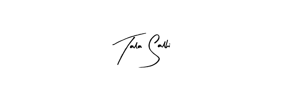 Make a beautiful signature design for name Tala Salhi. With this signature (Arty Signature) style, you can create a handwritten signature for free. Tala Salhi signature style 8 images and pictures png