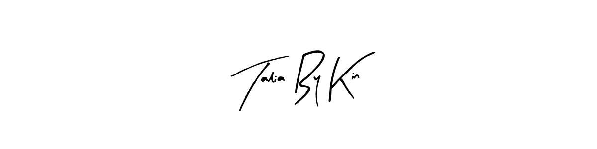 Also You can easily find your signature by using the search form. We will create Talia By Kin name handwritten signature images for you free of cost using Arty Signature sign style. Talia By Kin signature style 8 images and pictures png