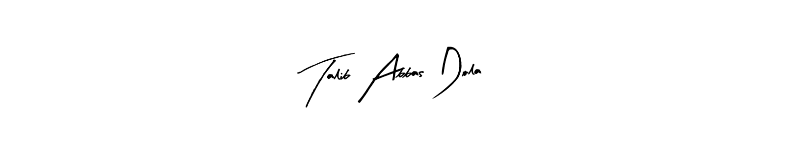 Use a signature maker to create a handwritten signature online. With this signature software, you can design (Arty Signature) your own signature for name Talib Abbas Dola. Talib Abbas Dola signature style 8 images and pictures png