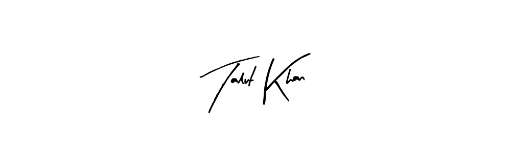 Also You can easily find your signature by using the search form. We will create Talut Khan name handwritten signature images for you free of cost using Arty Signature sign style. Talut Khan signature style 8 images and pictures png