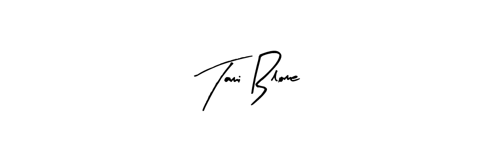Design your own signature with our free online signature maker. With this signature software, you can create a handwritten (Arty Signature) signature for name Tami Blome. Tami Blome signature style 8 images and pictures png