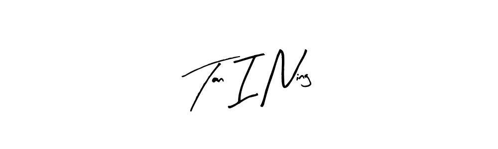 Also we have Tan I Ning name is the best signature style. Create professional handwritten signature collection using Arty Signature autograph style. Tan I Ning signature style 8 images and pictures png