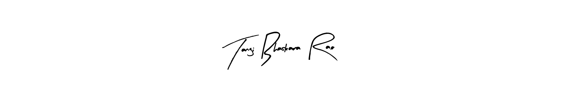 Create a beautiful signature design for name Tangi Bhaskara Rao. With this signature (Arty Signature) fonts, you can make a handwritten signature for free. Tangi Bhaskara Rao signature style 8 images and pictures png