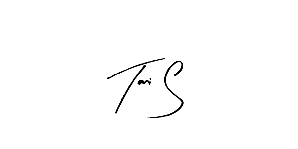 Create a beautiful signature design for name Tani S. With this signature (Arty Signature) fonts, you can make a handwritten signature for free. Tani S signature style 8 images and pictures png