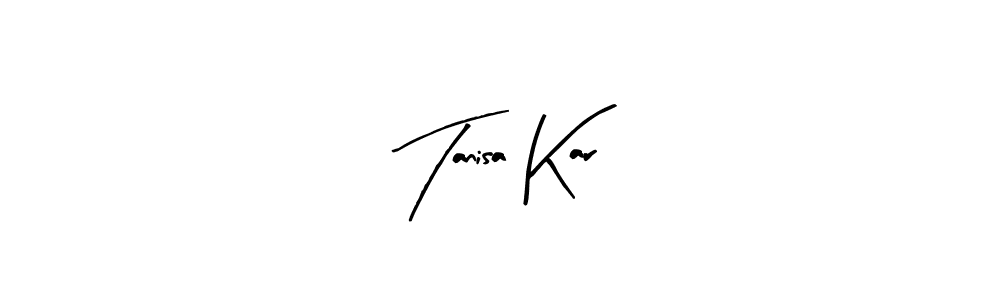 Make a beautiful signature design for name Tanisa Kar. Use this online signature maker to create a handwritten signature for free. Tanisa Kar signature style 8 images and pictures png