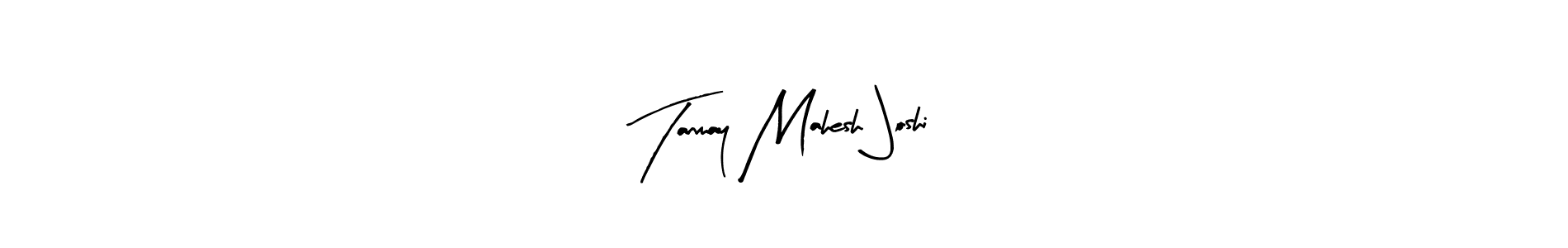 Also You can easily find your signature by using the search form. We will create Tanmay Mahesh Joshi name handwritten signature images for you free of cost using Arty Signature sign style. Tanmay Mahesh Joshi signature style 8 images and pictures png