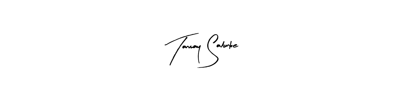 Create a beautiful signature design for name Tanmay Salunke. With this signature (Arty Signature) fonts, you can make a handwritten signature for free. Tanmay Salunke signature style 8 images and pictures png
