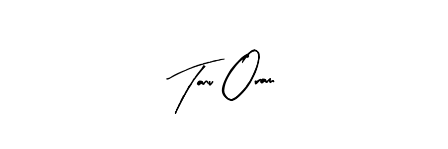 You should practise on your own different ways (Arty Signature) to write your name (Tanu Oram) in signature. don't let someone else do it for you. Tanu Oram signature style 8 images and pictures png