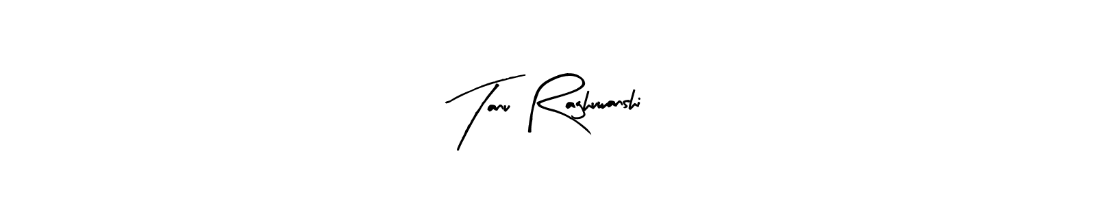 How to make Tanu Raghuwanshi signature? Arty Signature is a professional autograph style. Create handwritten signature for Tanu Raghuwanshi name. Tanu Raghuwanshi signature style 8 images and pictures png