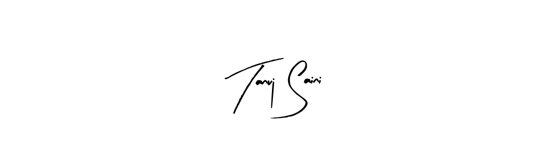 Once you've used our free online signature maker to create your best signature Arty Signature style, it's time to enjoy all of the benefits that Tanuj Saini name signing documents. Tanuj Saini signature style 8 images and pictures png