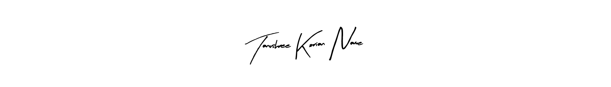 Create a beautiful signature design for name Tanushree Korian Name. With this signature (Arty Signature) fonts, you can make a handwritten signature for free. Tanushree Korian Name signature style 8 images and pictures png