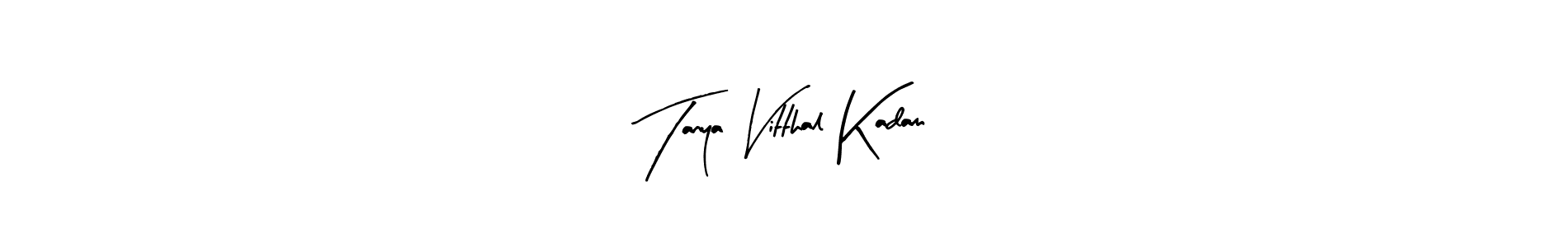 Also we have Tanya Vitthal Kadam name is the best signature style. Create professional handwritten signature collection using Arty Signature autograph style. Tanya Vitthal Kadam signature style 8 images and pictures png
