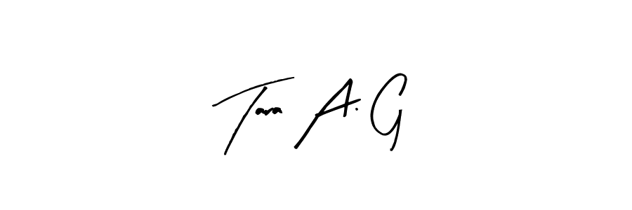 The best way (Arty Signature) to make a short signature is to pick only two or three words in your name. The name Tara A. G include a total of six letters. For converting this name. Tara A. G signature style 8 images and pictures png