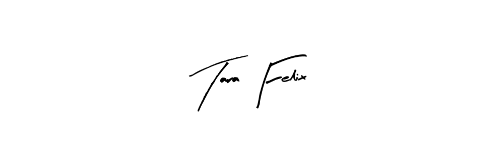 How to make Tara Felix signature? Arty Signature is a professional autograph style. Create handwritten signature for Tara Felix name. Tara Felix signature style 8 images and pictures png