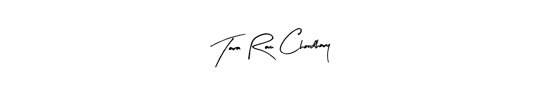 How to make Tara Ram Choudhary name signature. Use Arty Signature style for creating short signs online. This is the latest handwritten sign. Tara Ram Choudhary signature style 8 images and pictures png