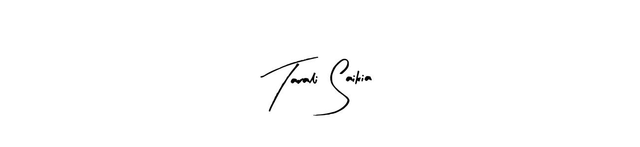 Make a beautiful signature design for name Tarali Saikia. Use this online signature maker to create a handwritten signature for free. Tarali Saikia signature style 8 images and pictures png