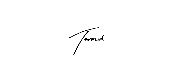 You should practise on your own different ways (Arty Signature) to write your name (Tarazul) in signature. don't let someone else do it for you. Tarazul signature style 8 images and pictures png