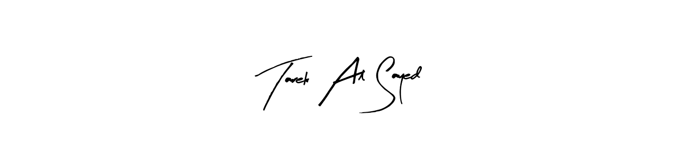 How to make Tarek Al Sayed signature? Arty Signature is a professional autograph style. Create handwritten signature for Tarek Al Sayed name. Tarek Al Sayed signature style 8 images and pictures png