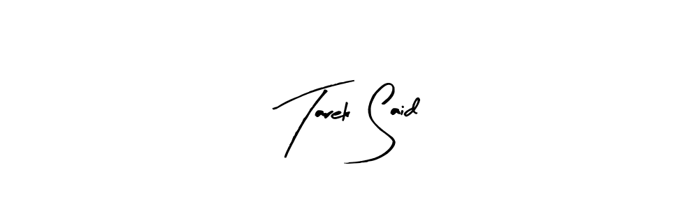 Tarek Said stylish signature style. Best Handwritten Sign (Arty Signature) for my name. Handwritten Signature Collection Ideas for my name Tarek Said. Tarek Said signature style 8 images and pictures png