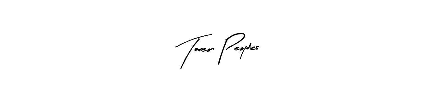 How to make Tareon Peoples name signature. Use Arty Signature style for creating short signs online. This is the latest handwritten sign. Tareon Peoples signature style 8 images and pictures png