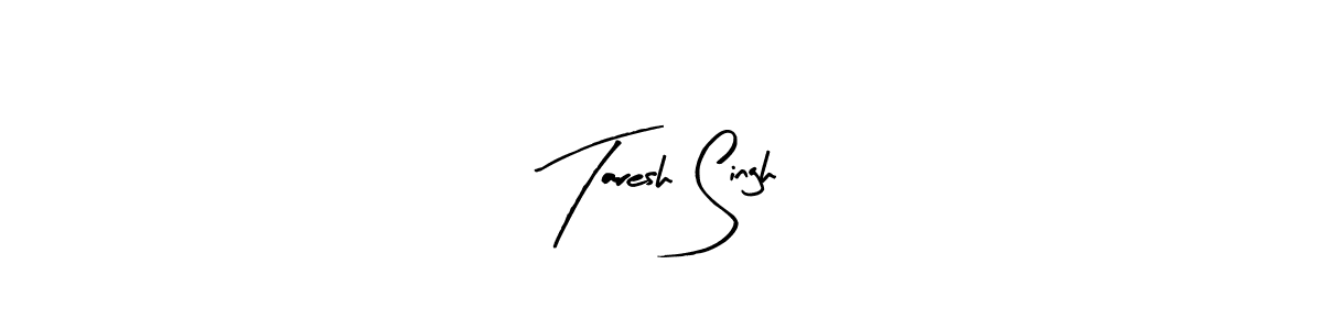 It looks lik you need a new signature style for name Taresh Singh. Design unique handwritten (Arty Signature) signature with our free signature maker in just a few clicks. Taresh Singh signature style 8 images and pictures png