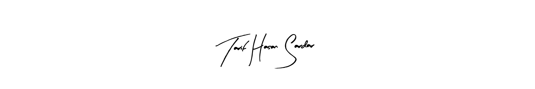 Also we have Tarif Hasan Sardar name is the best signature style. Create professional handwritten signature collection using Arty Signature autograph style. Tarif Hasan Sardar signature style 8 images and pictures png