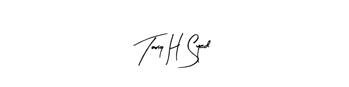 Best and Professional Signature Style for Tariq H Syed. Arty Signature Best Signature Style Collection. Tariq H Syed signature style 8 images and pictures png