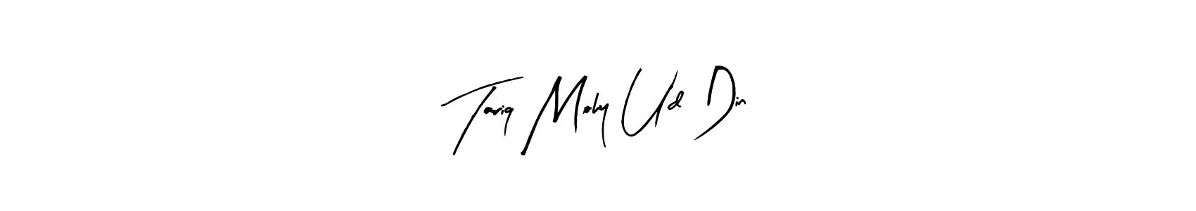 Also we have Tariq Mohy Ud Din name is the best signature style. Create professional handwritten signature collection using Arty Signature autograph style. Tariq Mohy Ud Din signature style 8 images and pictures png