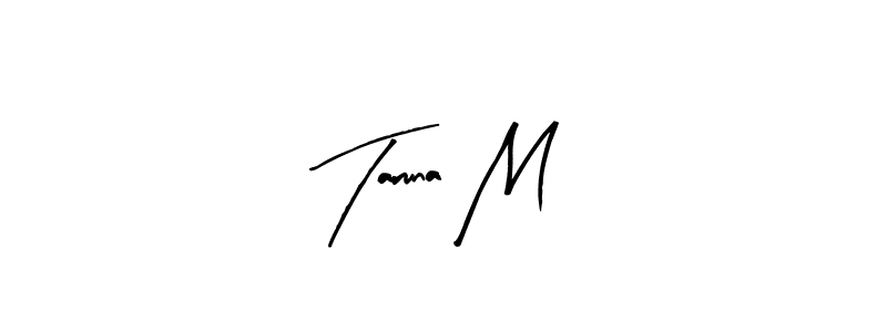 Taruna M stylish signature style. Best Handwritten Sign (Arty Signature) for my name. Handwritten Signature Collection Ideas for my name Taruna M. Taruna M signature style 8 images and pictures png