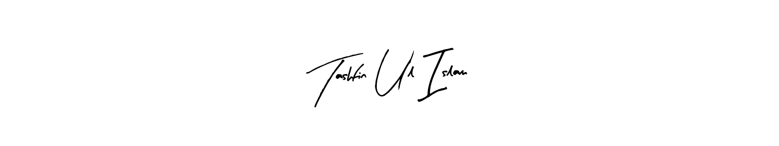 Design your own signature with our free online signature maker. With this signature software, you can create a handwritten (Arty Signature) signature for name Tashfin Ul Islam. Tashfin Ul Islam signature style 8 images and pictures png