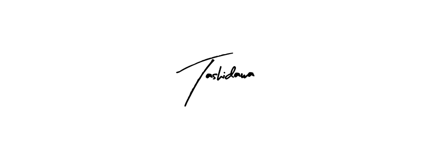 Make a beautiful signature design for name Tashidawa. With this signature (Arty Signature) style, you can create a handwritten signature for free. Tashidawa signature style 8 images and pictures png