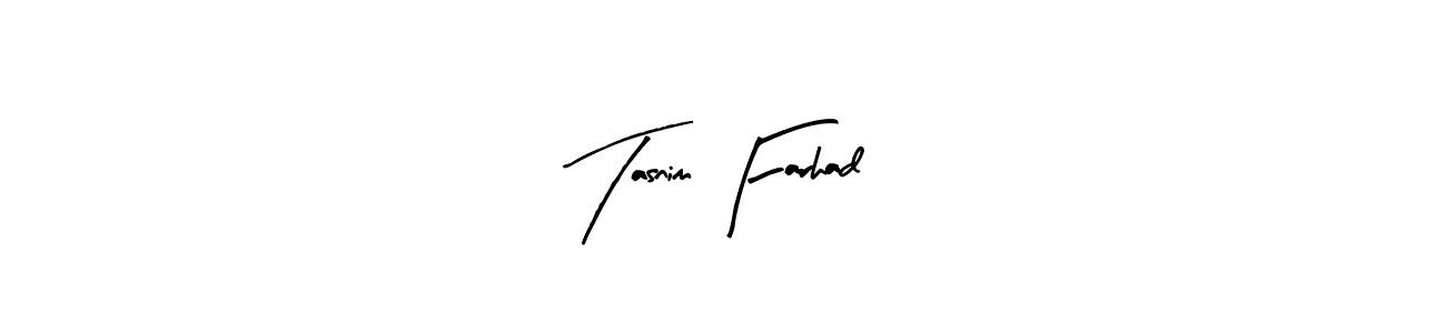 Make a beautiful signature design for name Tasnim Farhad. With this signature (Arty Signature) style, you can create a handwritten signature for free. Tasnim Farhad signature style 8 images and pictures png