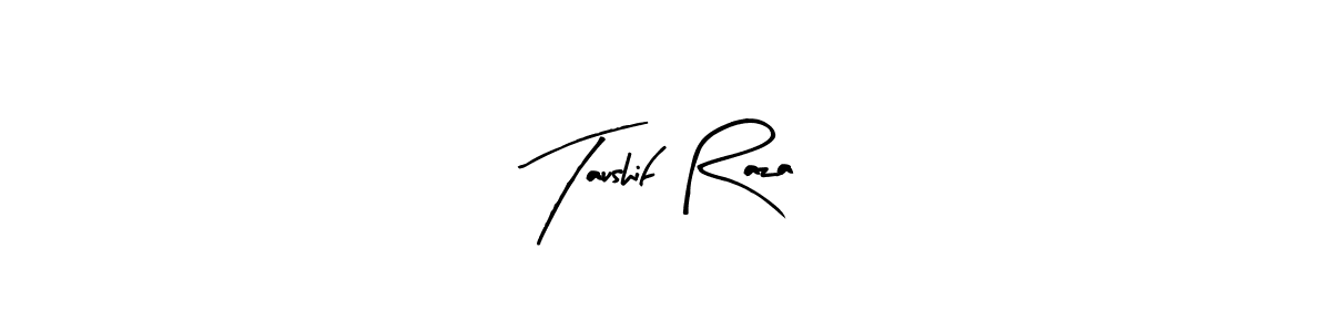 Check out images of Autograph of Taushif Raza name. Actor Taushif Raza Signature Style. Arty Signature is a professional sign style online. Taushif Raza signature style 8 images and pictures png